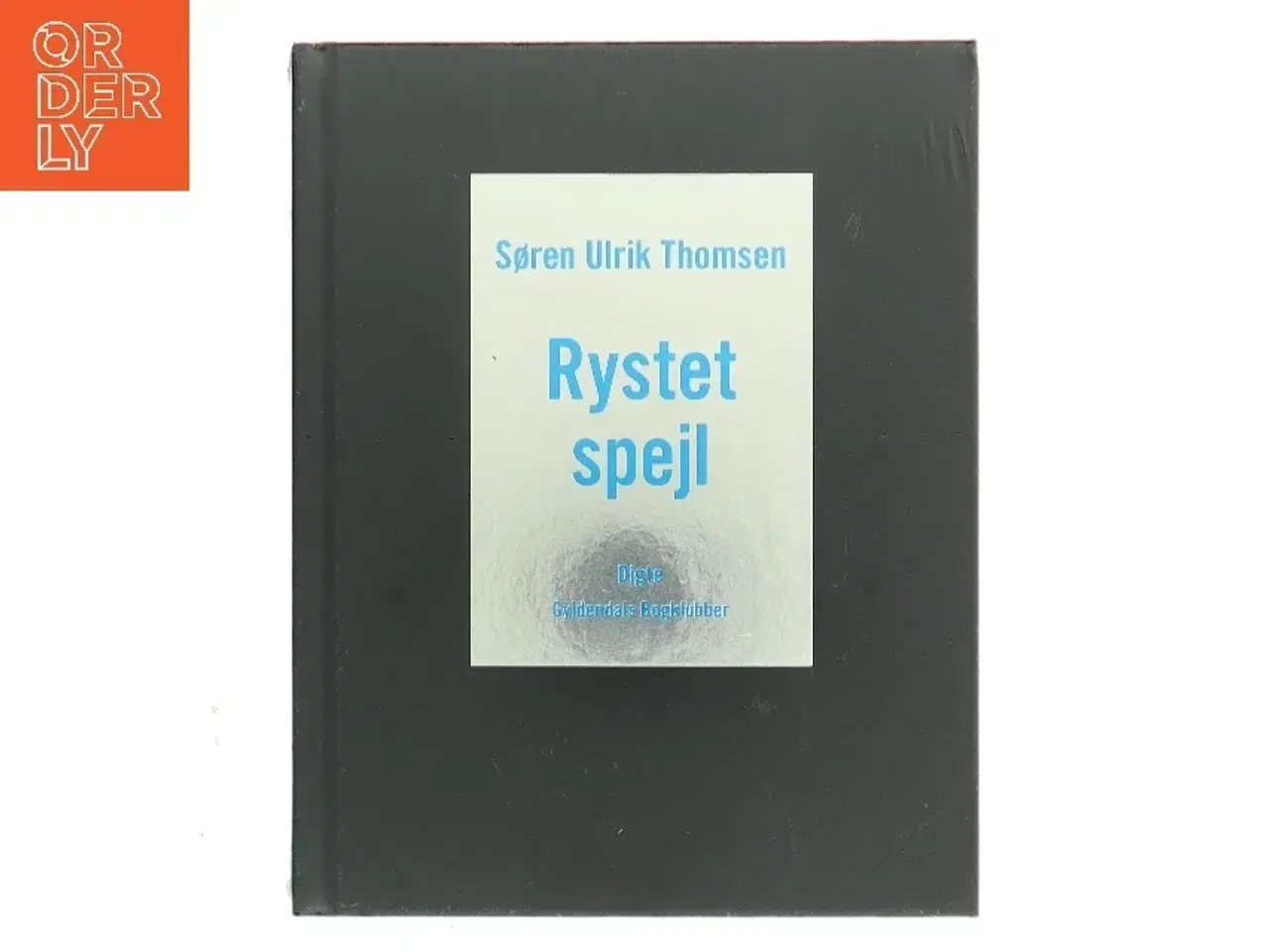 Billede 1 - Rystet spejl : digte af Søren Ulrik Thomsen (f. 1956) (Bog)