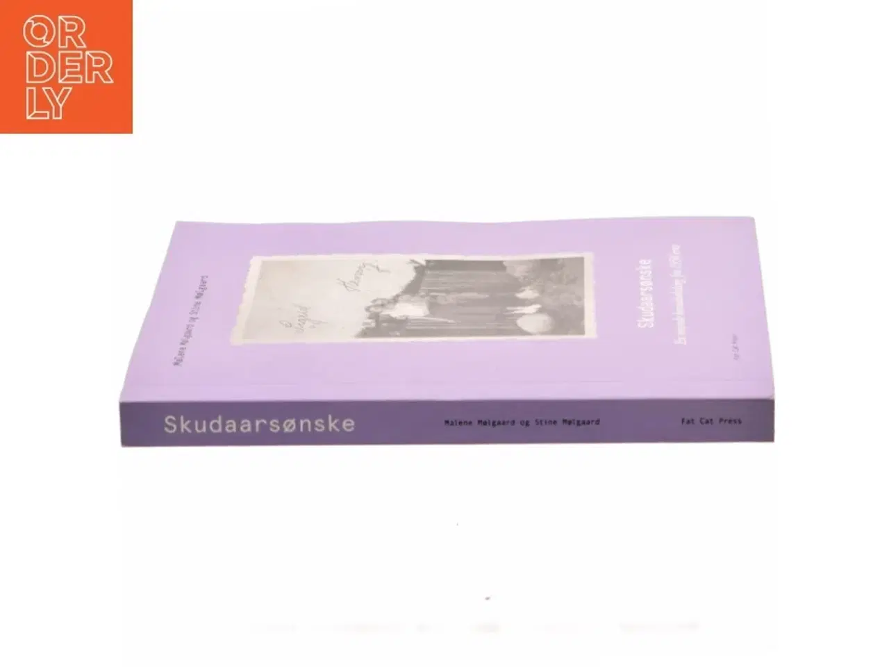 Billede 2 - Skudaarsønske : en rørende brevudveksling fra 1950&#39;erne af Sigrid Andersen (f. 1919-01-18) (Bog)