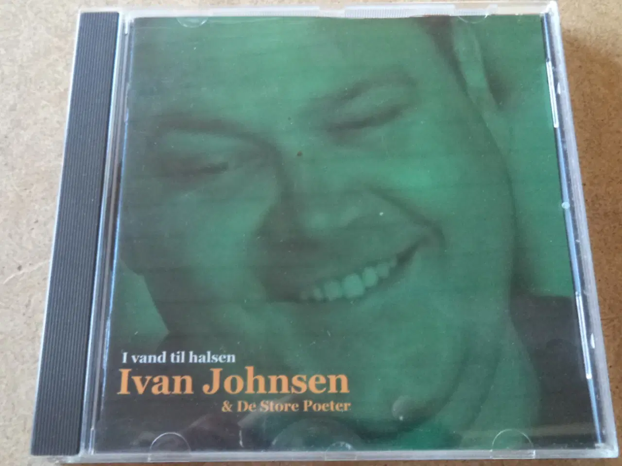 Billede 1 - Ivan Johnsen & De Store Poeter * I Vand Til Halsen