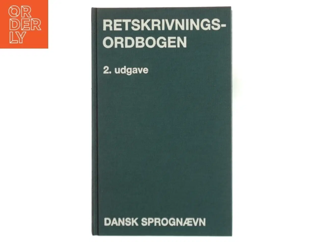 Billede 1 - Retskrivningsordbogen af Dansk Sprognævn (Bog) fra Dansk Sprognævn
