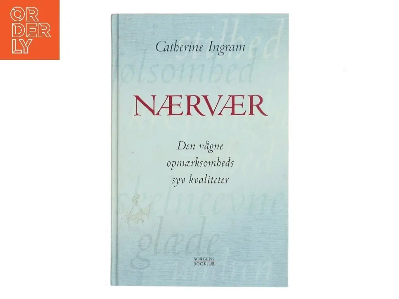 Billede 1 - Nærvær af Catherine Ingram (Bog)