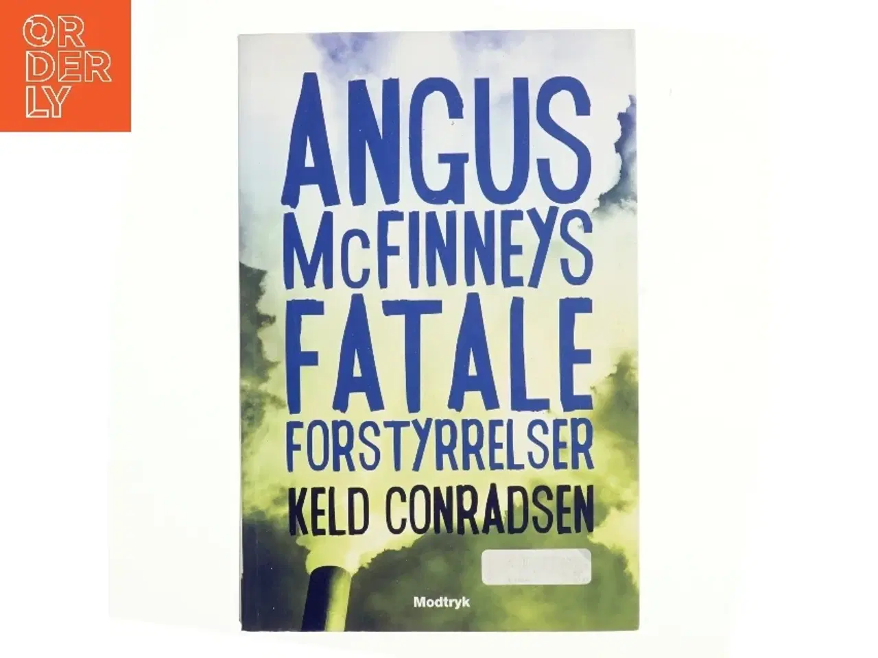Billede 1 - Angus McFinneys fatale forstyrrelser af Keld Conradsen (Bog)