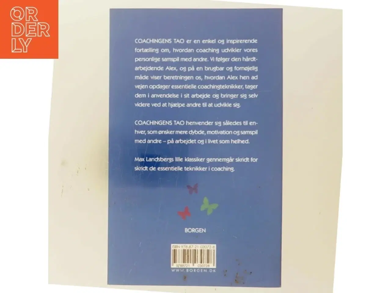 Billede 3 - Coachingens tao : forøg din effektivitet på arbejdet ved at inspirere og udvikle dem, der omgiver dig af Max Landsberg (Bog)