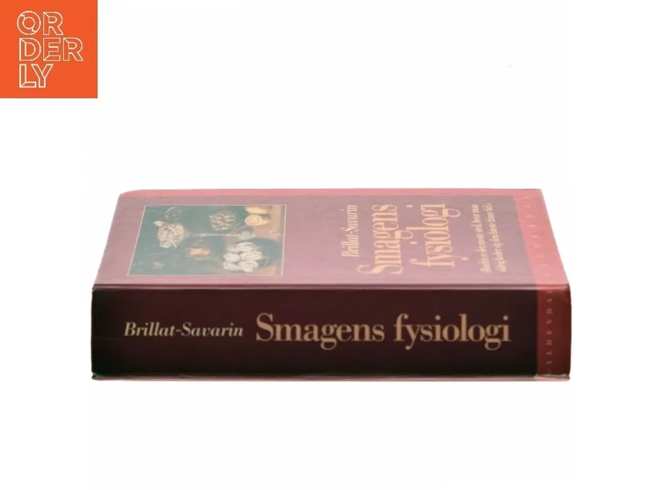 Billede 2 - Smagens fysiologi af Jean-Anthelme Brillat-Savarin (Bog)