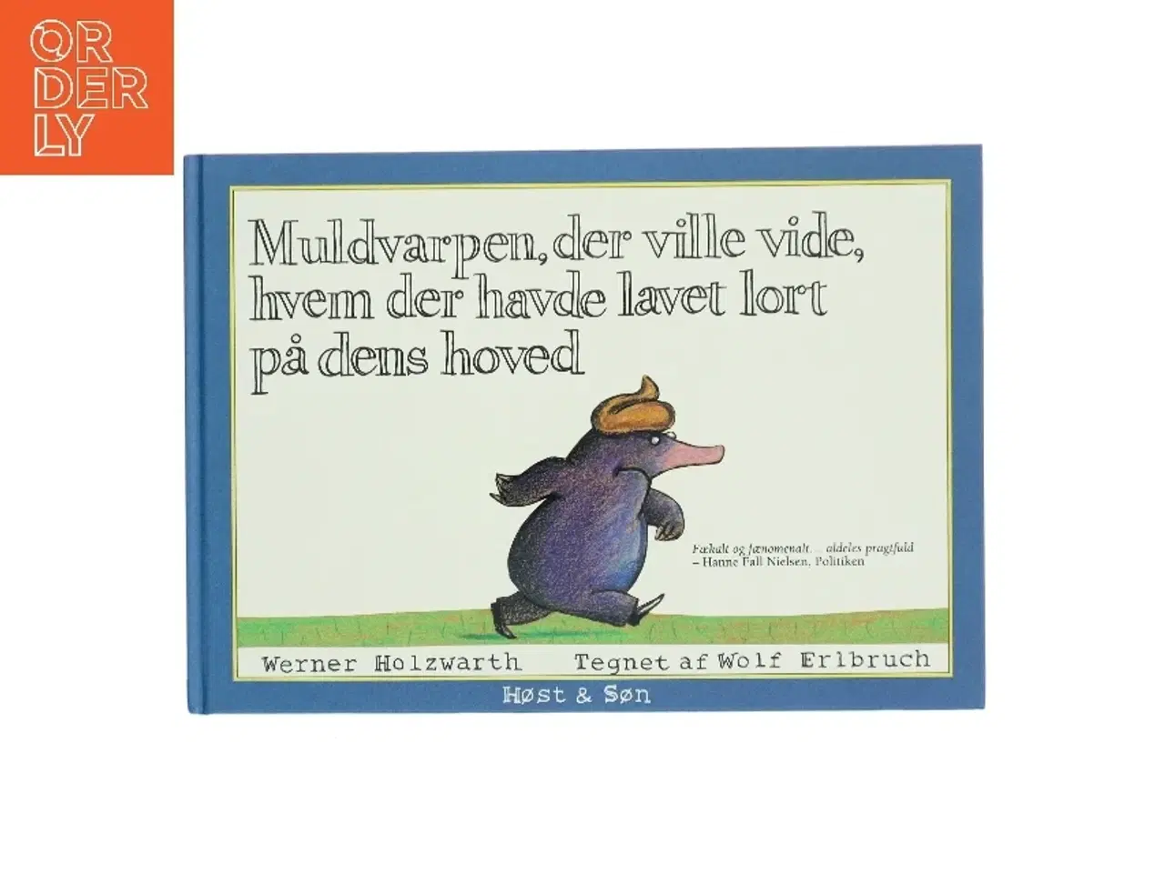 Billede 1 - Muldvarpen, der ville vide, hvem der havde lavet lort på dens hoved (Bog)