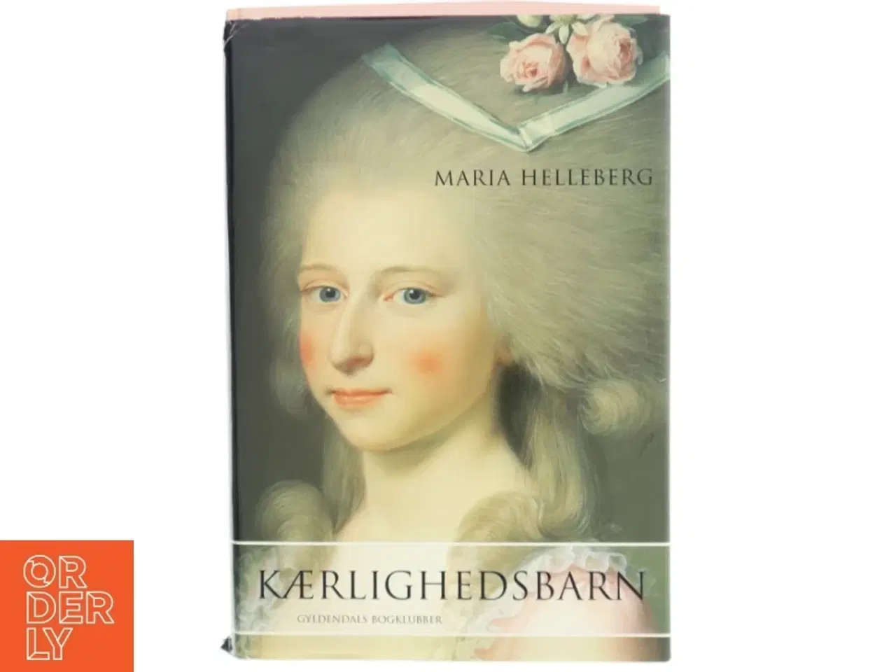 Billede 1 - Kærlighedsbarn af Maria Helleberg (Bog)