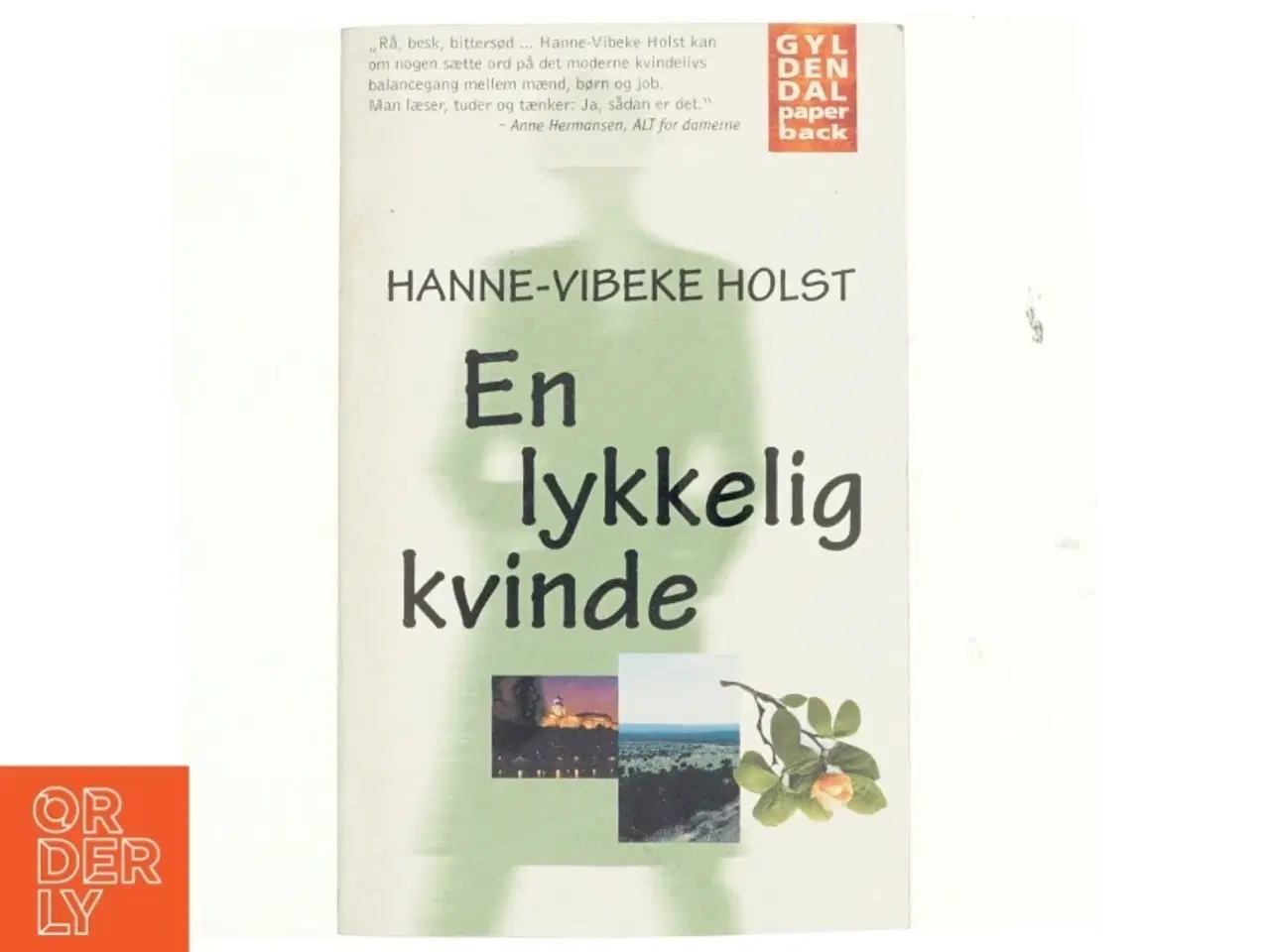 Billede 1 - En Lykkelig Kvinde af Hanne-Vibeke Holst (Bog)