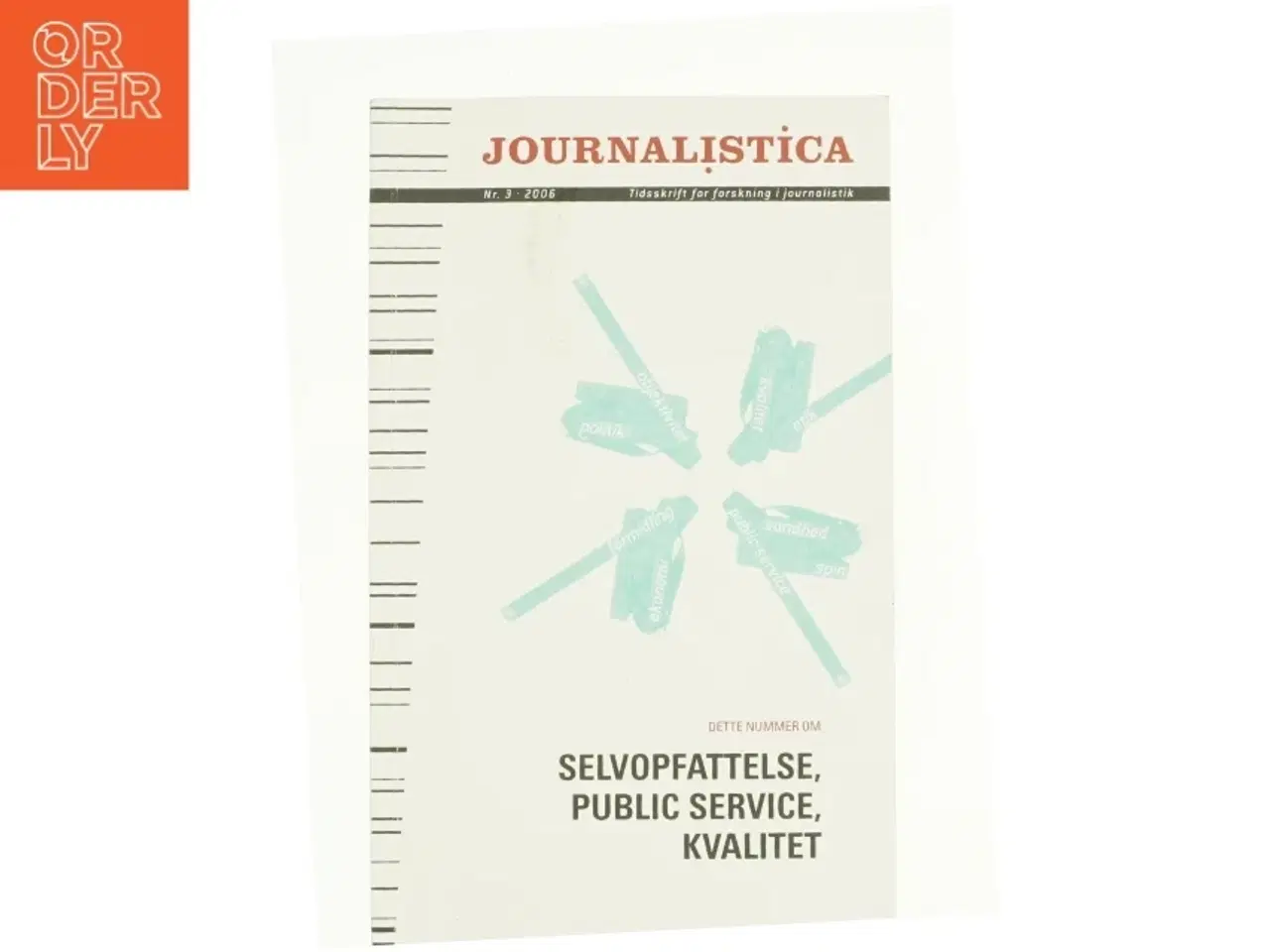 Billede 1 - Selvopfattelse, public service, kvalitet af Journalistica (Bog)