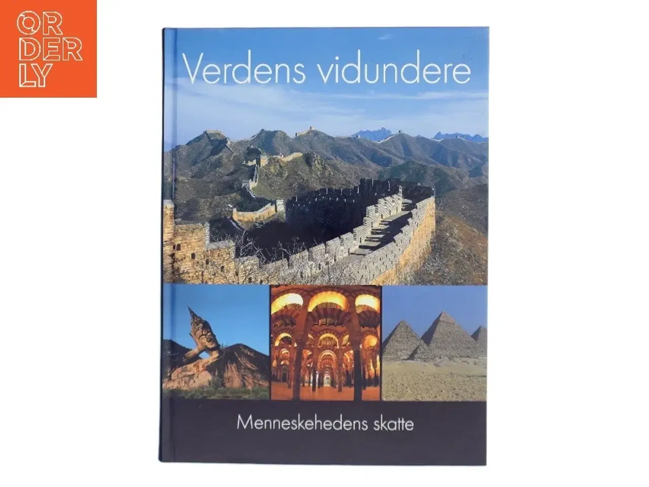Billede 1 - Verdens vidundere : menneskehedens skatte af Friedemann Bedürftig (Bog)