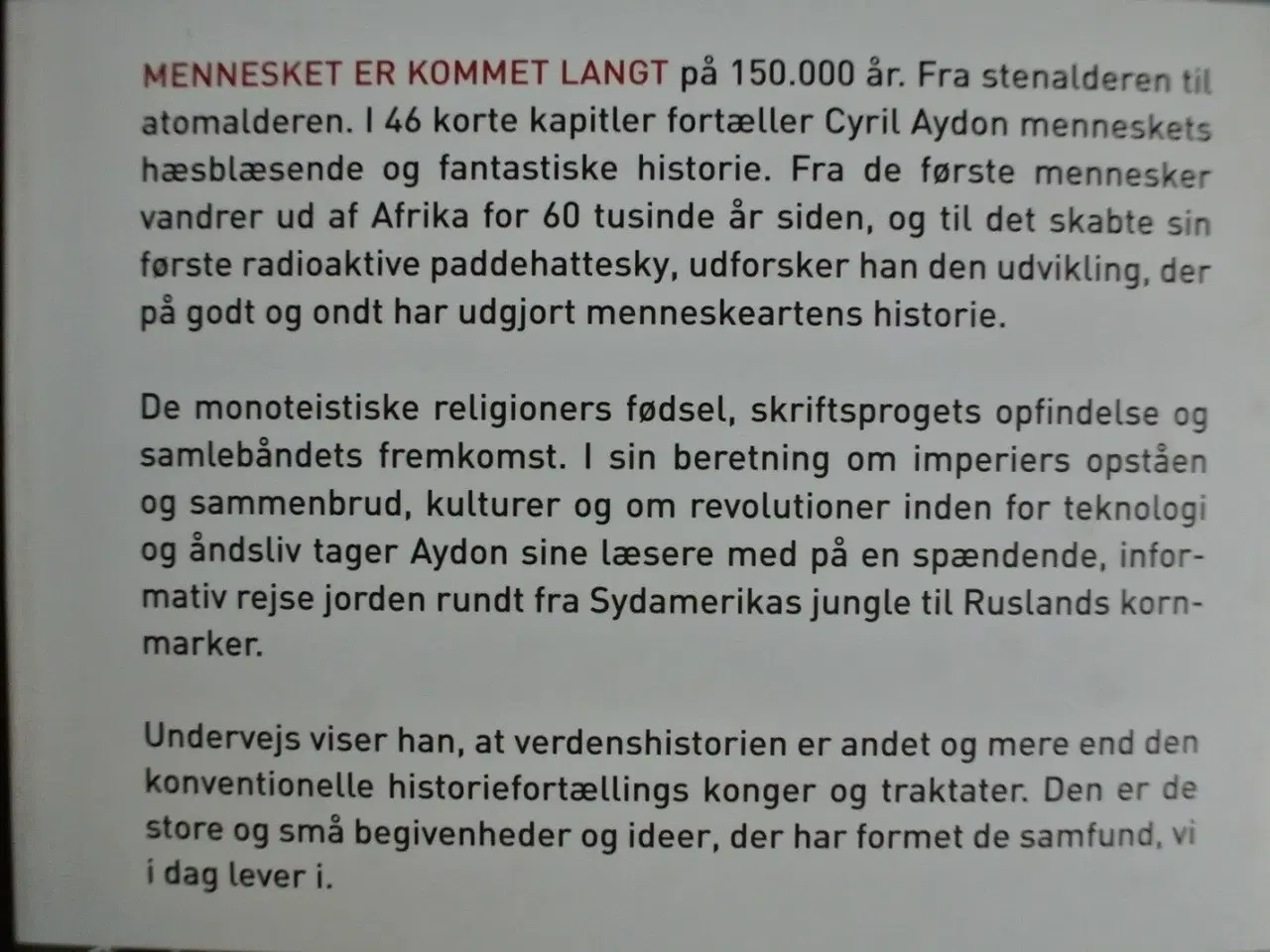 Billede 2 - menneskets historie, af cyril aydon, emne: histori