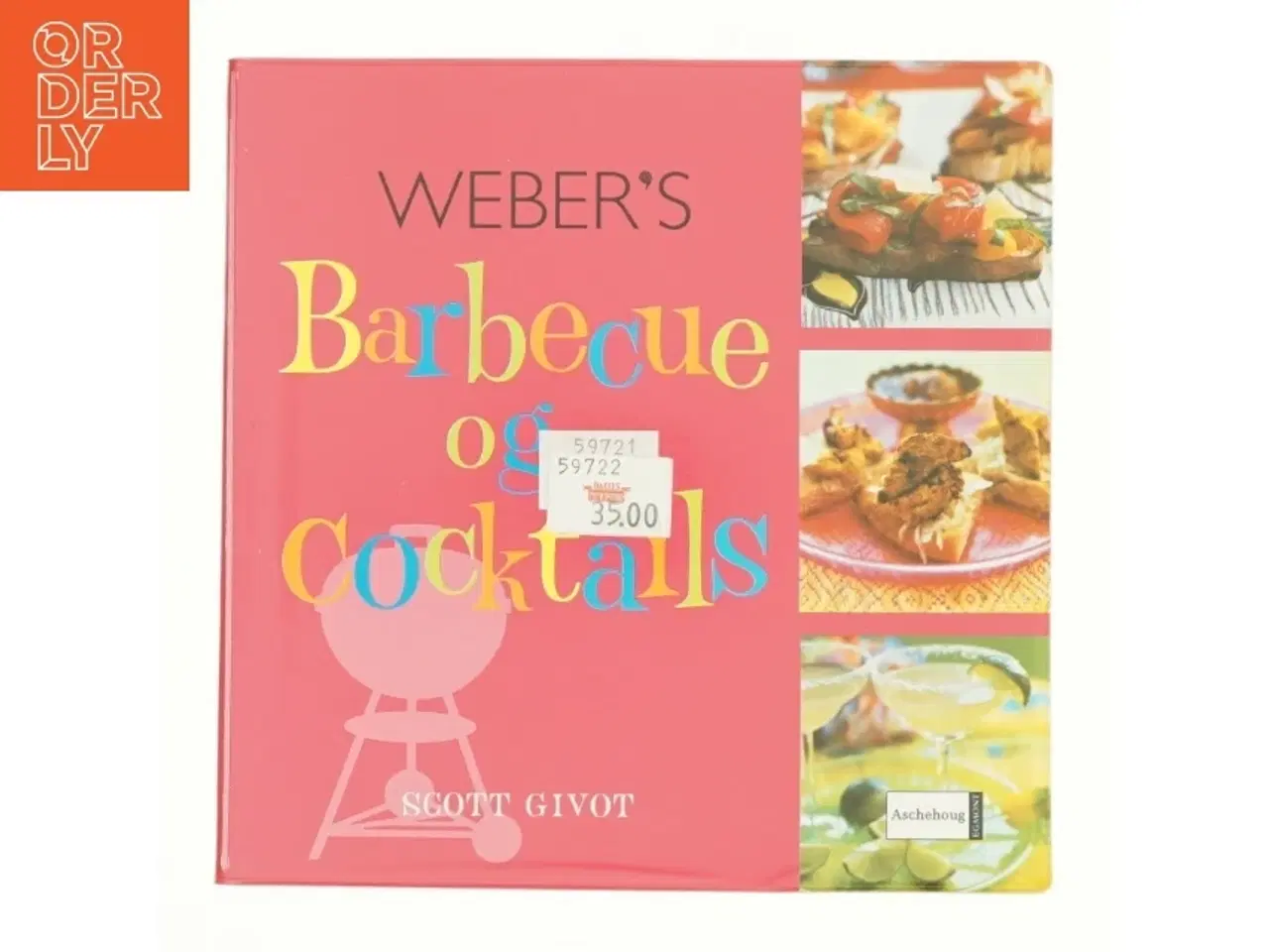 Billede 1 - Weber&#39;s barbecue og cocktails af Scott Givot (Bog)
