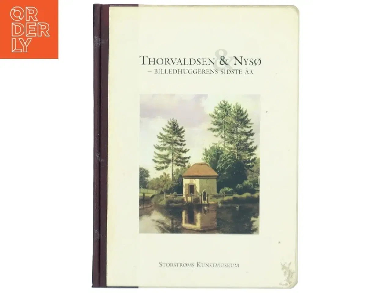 Billede 1 - &#39;Thorvaldsen & Nysø - billedhuggerens sidste år&#39; (bog) fra Storstrøms Kunstmuseum