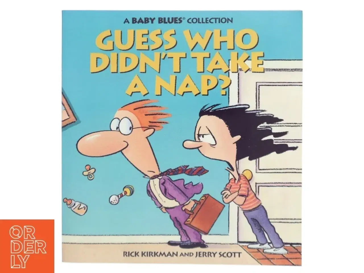 Billede 1 - Guess Who Didn&#39;t Take a Nap? af Rick Kirkman (Bog) fra Andrews McMeel Publishing