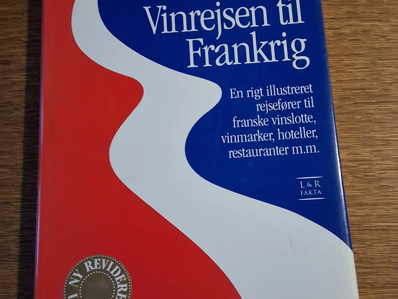 Billede 1 - VINREJSEN TIL FRANKRIG, Vinslotte og vinmarker