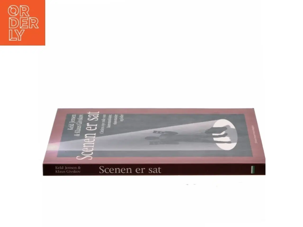 Billede 2 - Scenen er sat : chefens nye rolle som kommunikator, showmaster og leder (Bog)