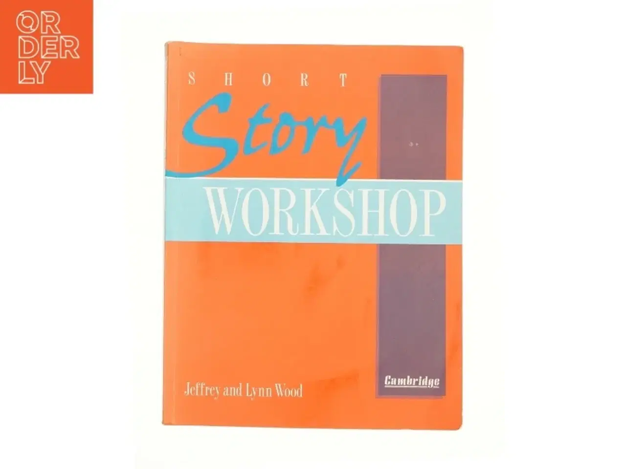 Billede 1 - Cambridge Short Story Workshop af Jeffrey Wood; Lynn Wood (Bog)
