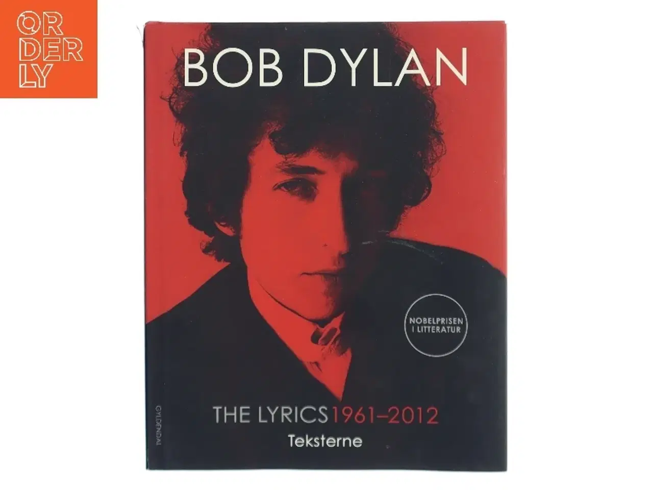 Billede 1 - The lyrics 1961-2012 af Bob Dylan (Bog)