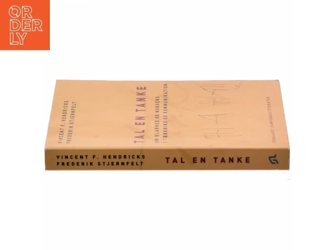 Billede 2 - Tal en tanke : om klarhed og nonsens i tænkning og kommunikation (Bog)