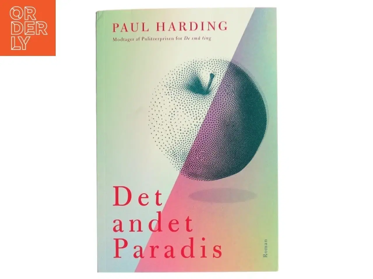Billede 1 - Det andet paradis af Paul Harding (f. 1967) (Bog)