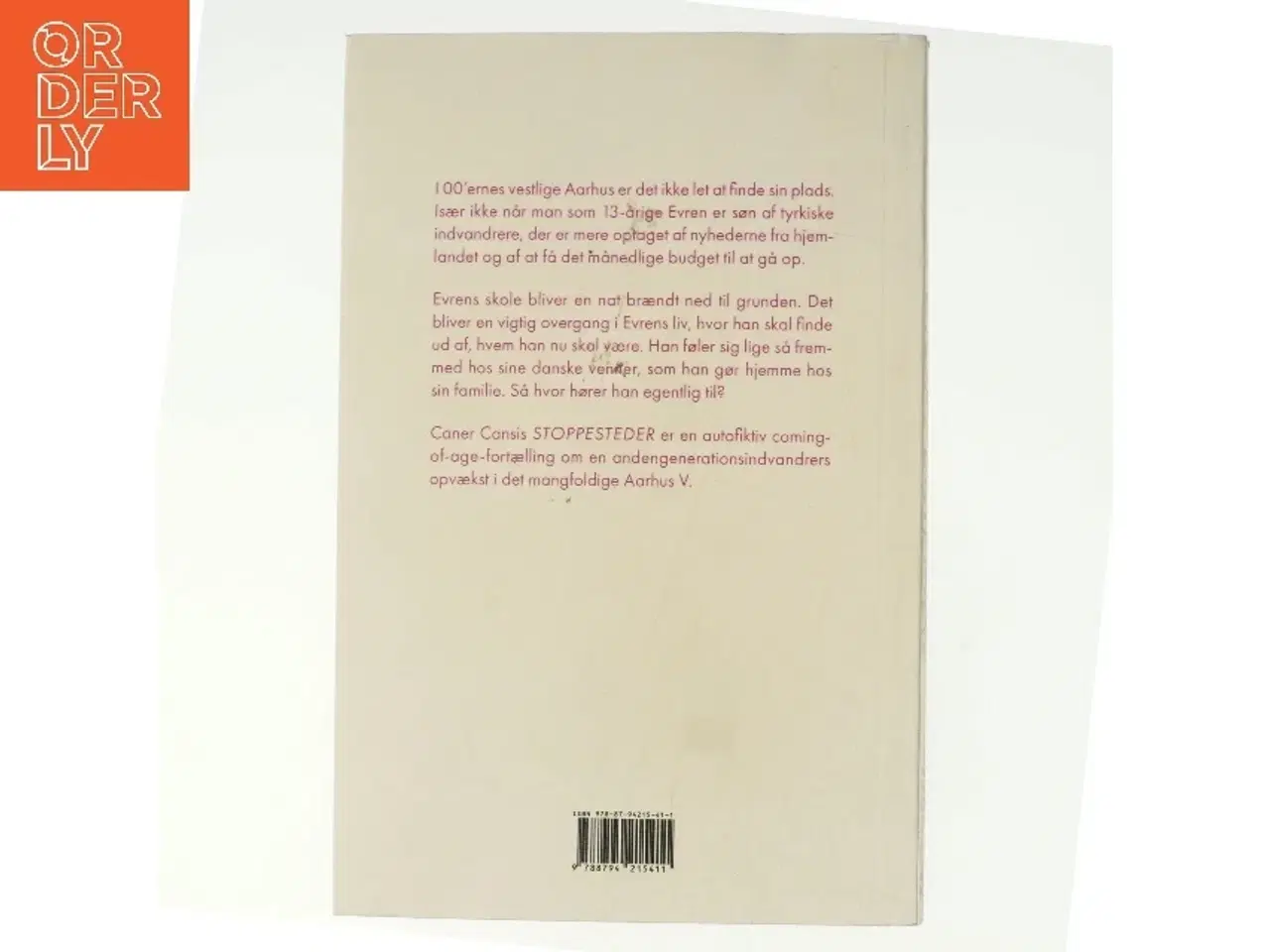 Billede 3 - Stoppesteder : roman af Caner Cansi (f. 1993) (Bog)