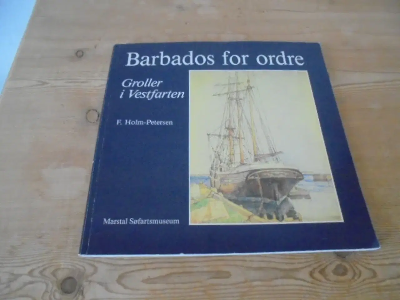 Billede 1 - Barbados for ordre – Groller i Vestfarten