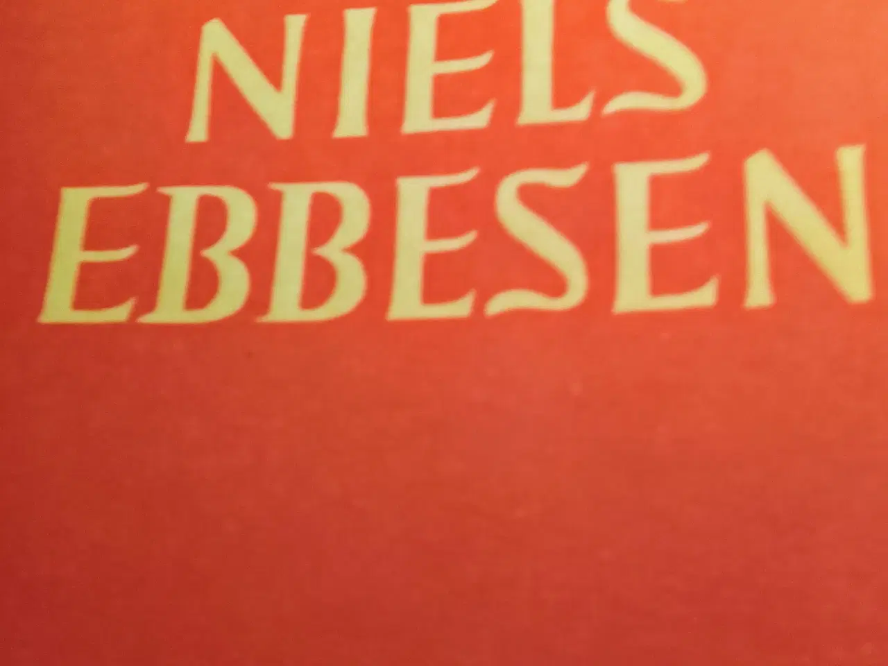 Billede 1 - Kaj Munk: Niels Ebbesen. Skuespil i 5 akter.