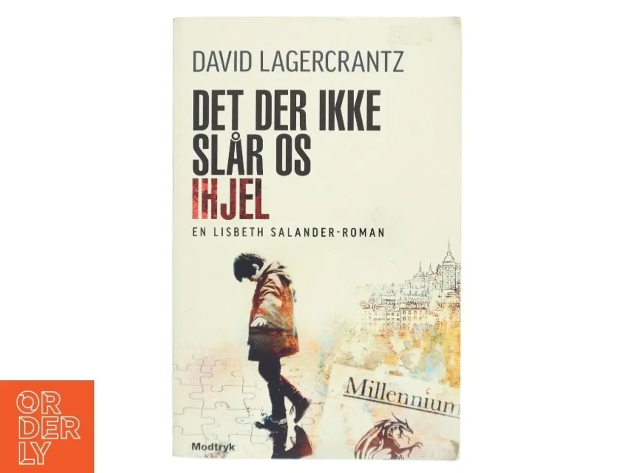 Billede 1 - Det der ikke slår os ihjel af David Lagercrantz (Bog)