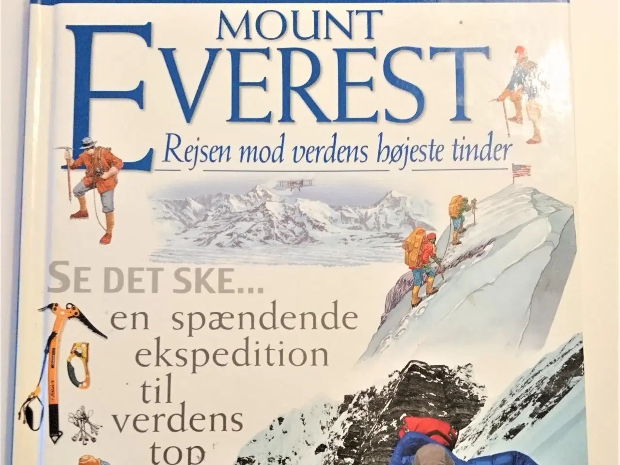 Billede 1 - Mount Everest - Rejsen mod verdens højeste tinde
