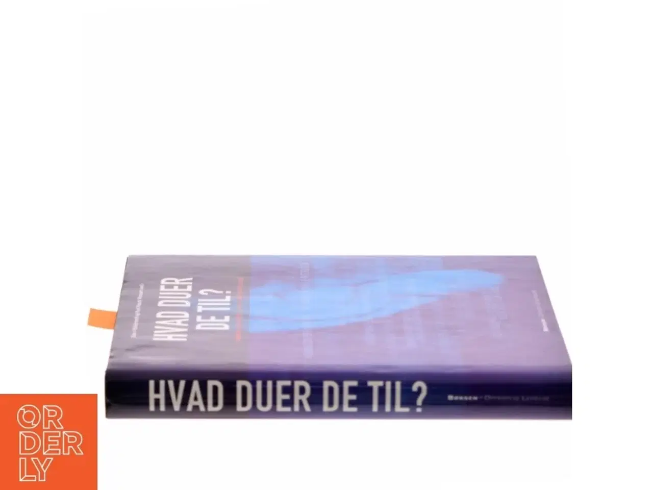 Billede 2 - Hvad duer de til? af Steen Hildebrandt (Bog)