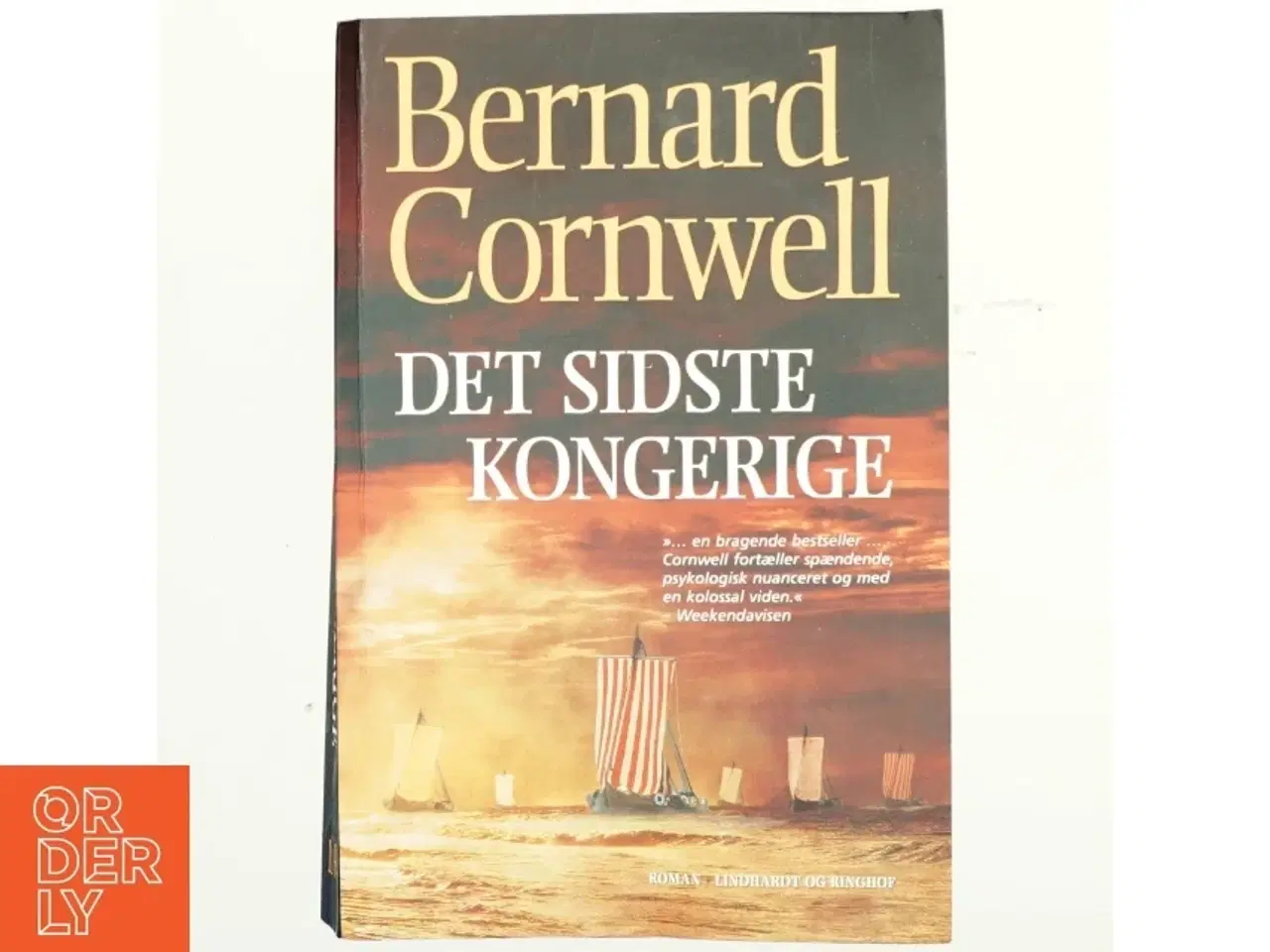 Billede 1 - Det sidste kongerige af Bernard Cornwell (Bog)