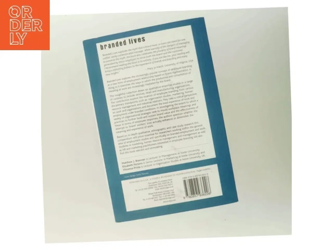 Billede 3 - Branded lives : the production and consumption of meaning at work (Bog)