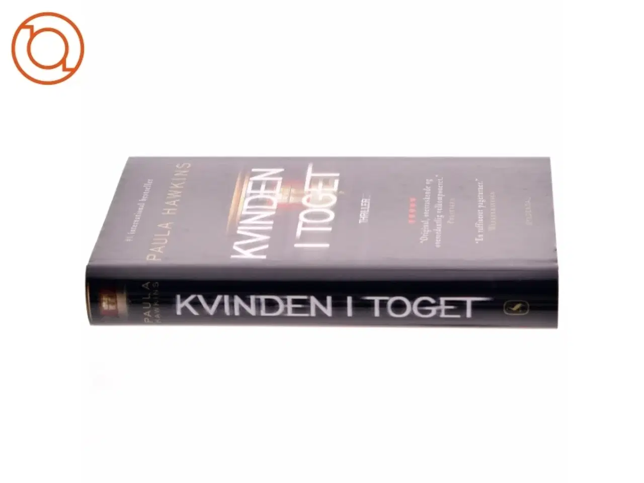 Billede 2 - Kvinden i toget : thriller (Klassesæt) af Paula Hawkins (Bog)