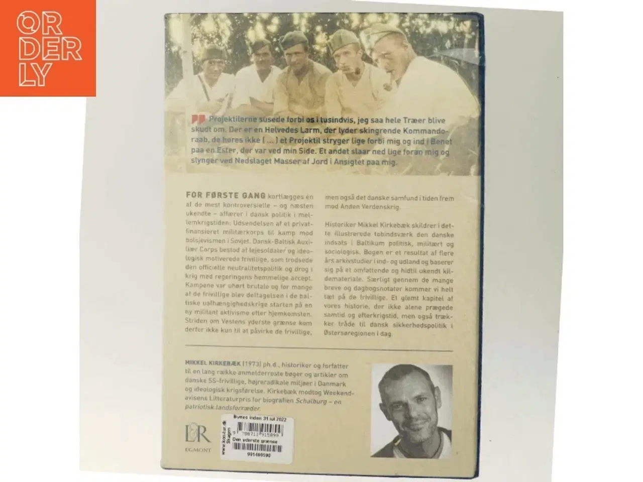 Billede 6 - Den yderste grænse : danske frivillige i de baltiske uafhængighedskrige 1918-1920. Bind 2, Krig og efterkrigstid af Mikkel Kirkebæk (Bo