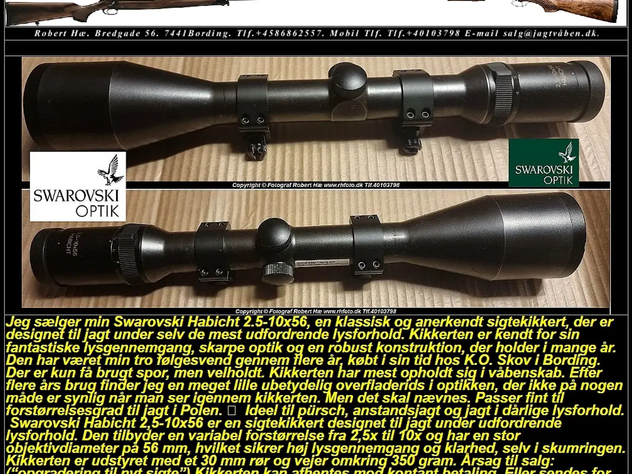 Billede 1 - Riffelkikkrt Swarovski Habicht 2.5-10x56, 