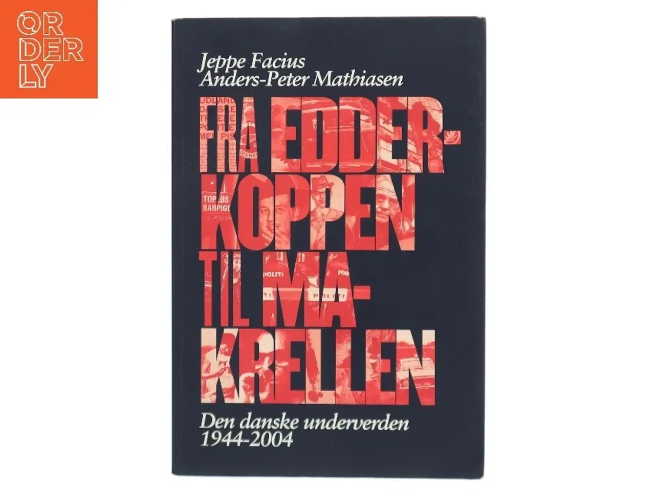 Billede 1 - Fra Edderkoppen til Makrellen af Jeppe Facius (Bog)