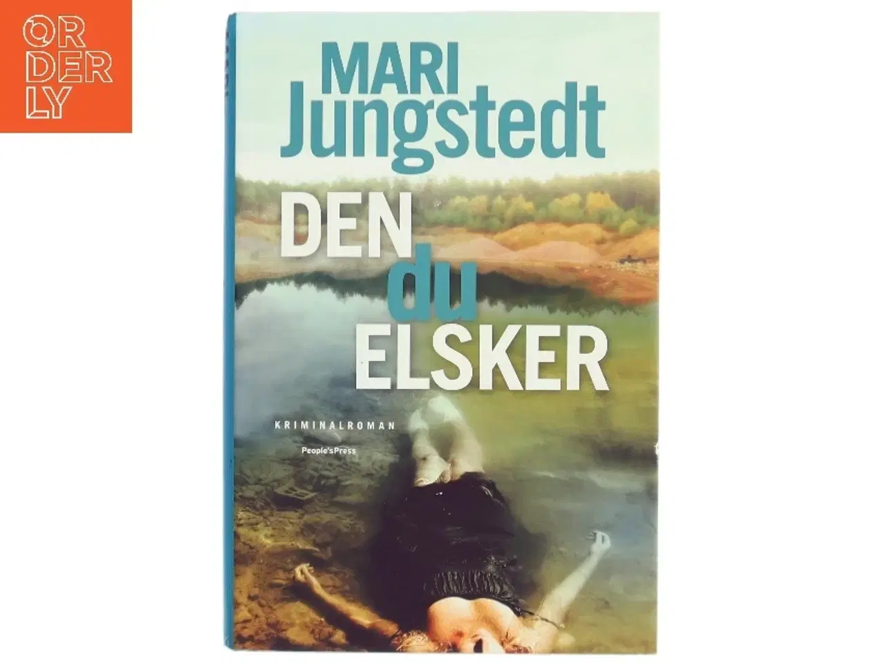 Billede 1 - Den du elsker : kriminalroman af Mari Jungstedt (Bog)