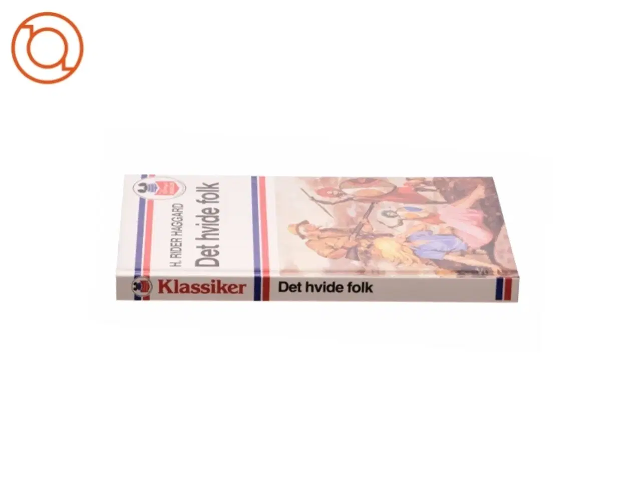 Billede 3 - Det hvide folk H. Rider Haggard (bog)