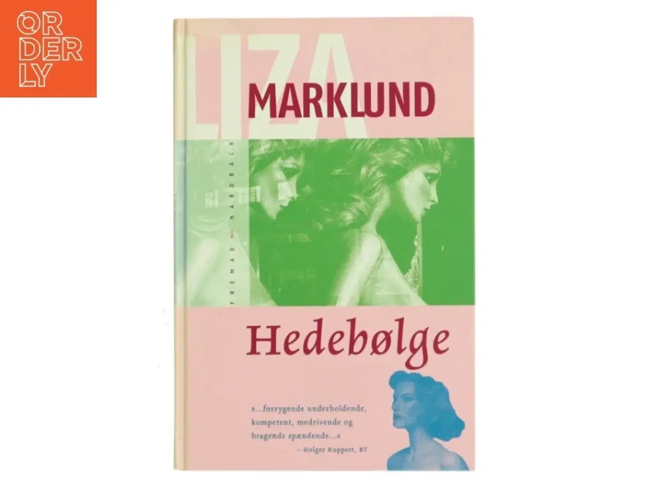 Billede 1 - Hedebølge af Liza Marklund (Bog)