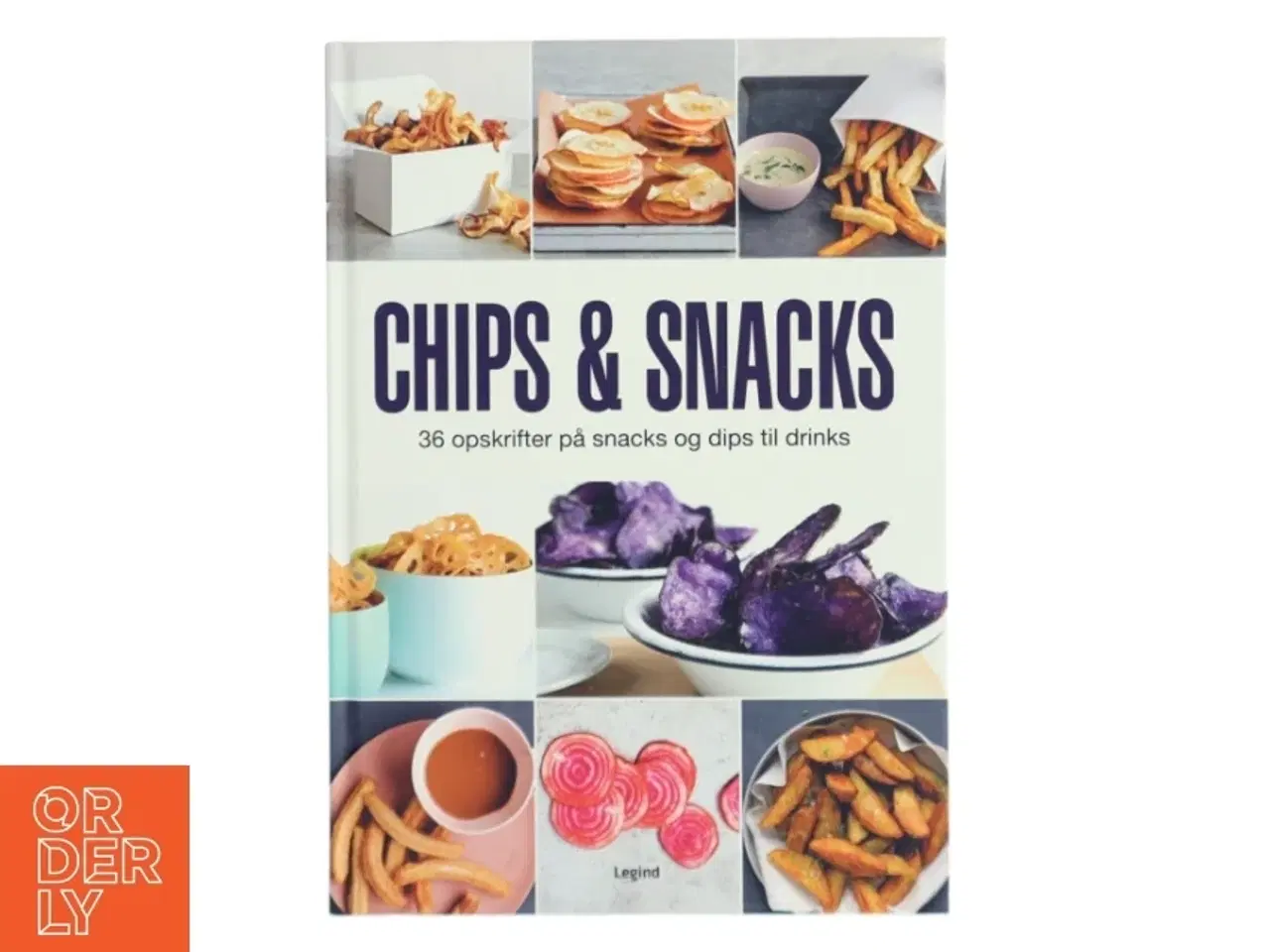 Billede 1 - Chips & snacks : 28 opskrifter på snacks og dips til drinks af Orathay (Bog)