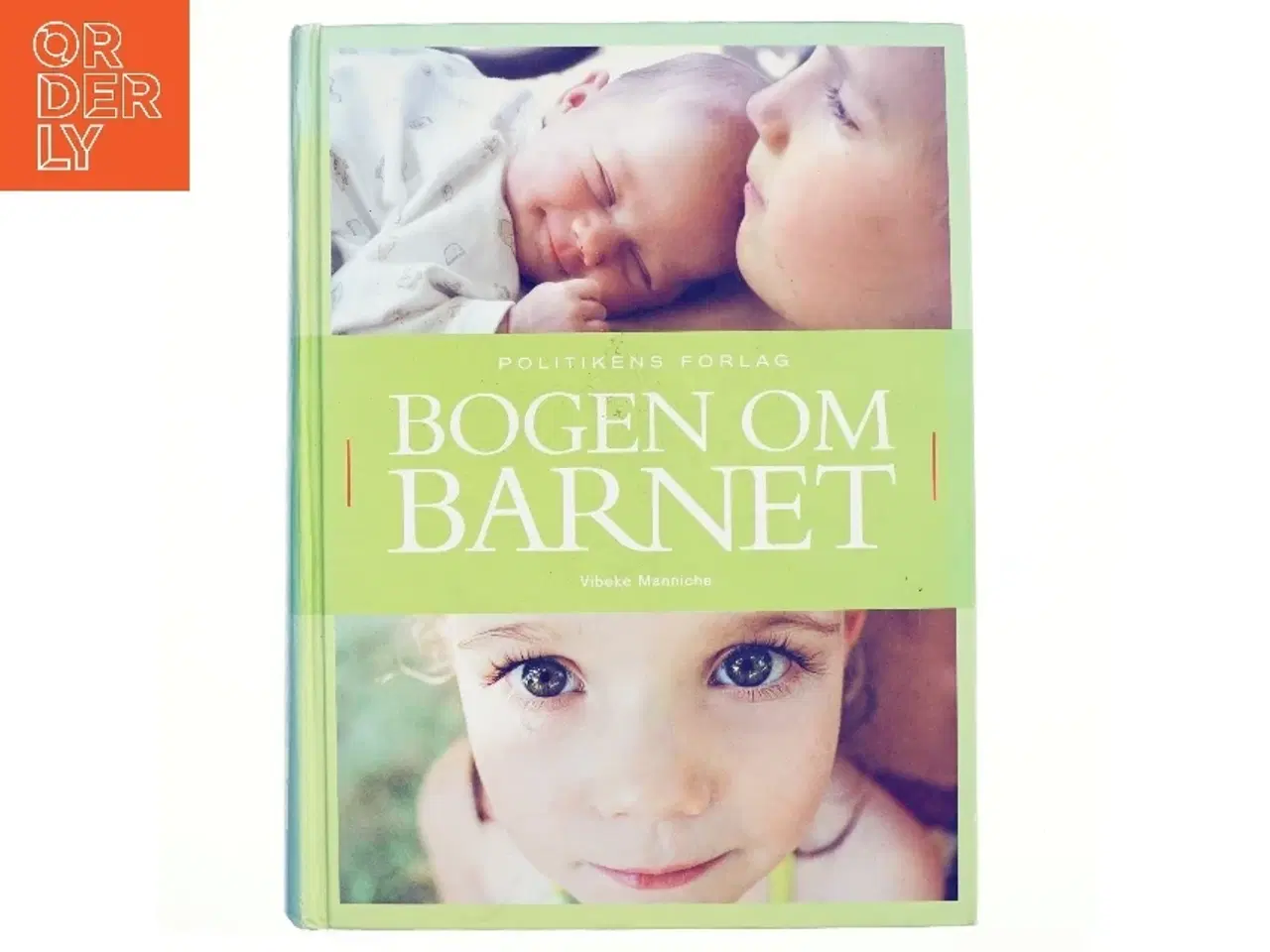 Billede 1 - Bogen om barnet af Vibeke Manniche (Bog)