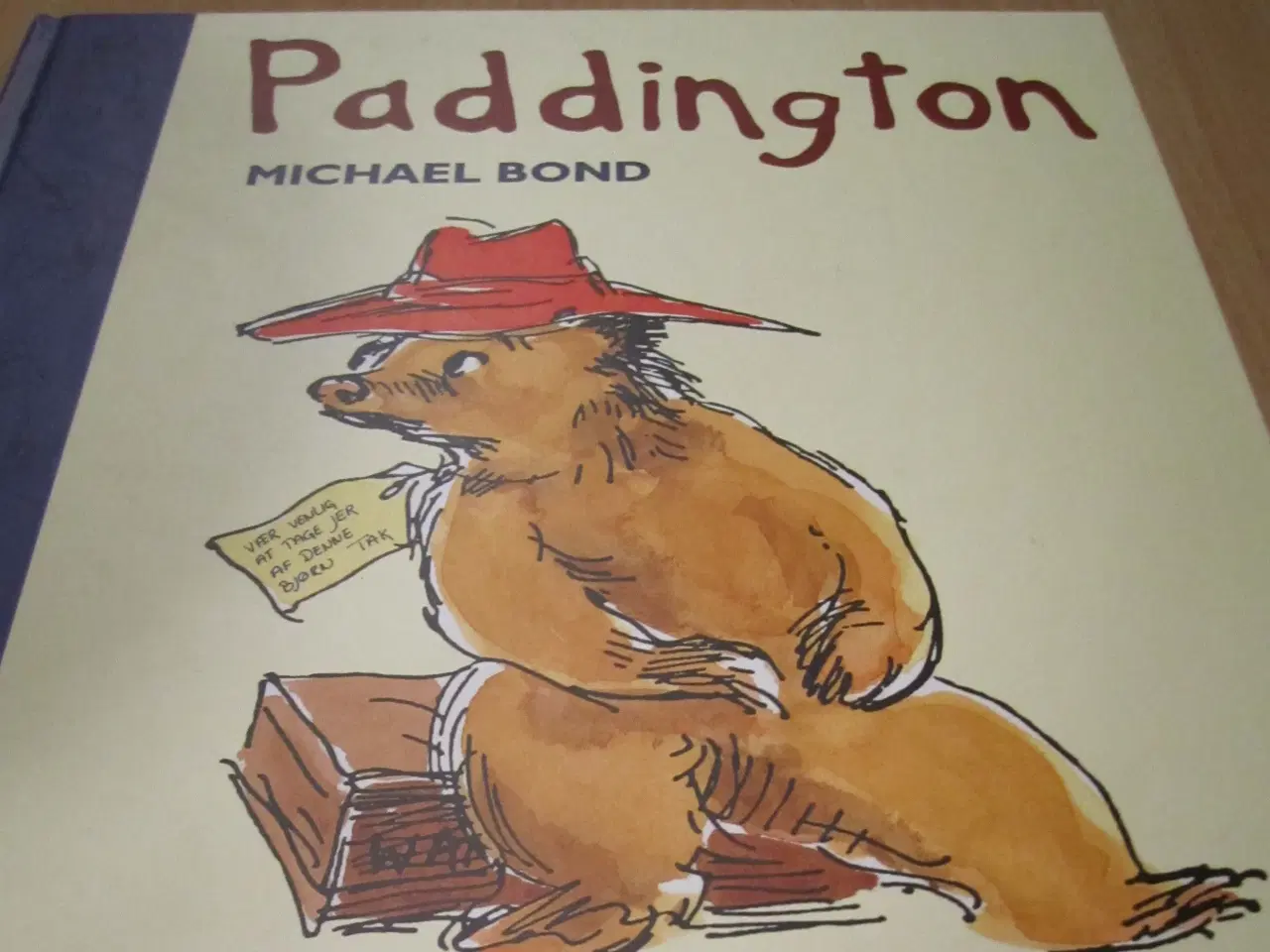 Billede 1 - PADDINGTON. Af Michael Bond.