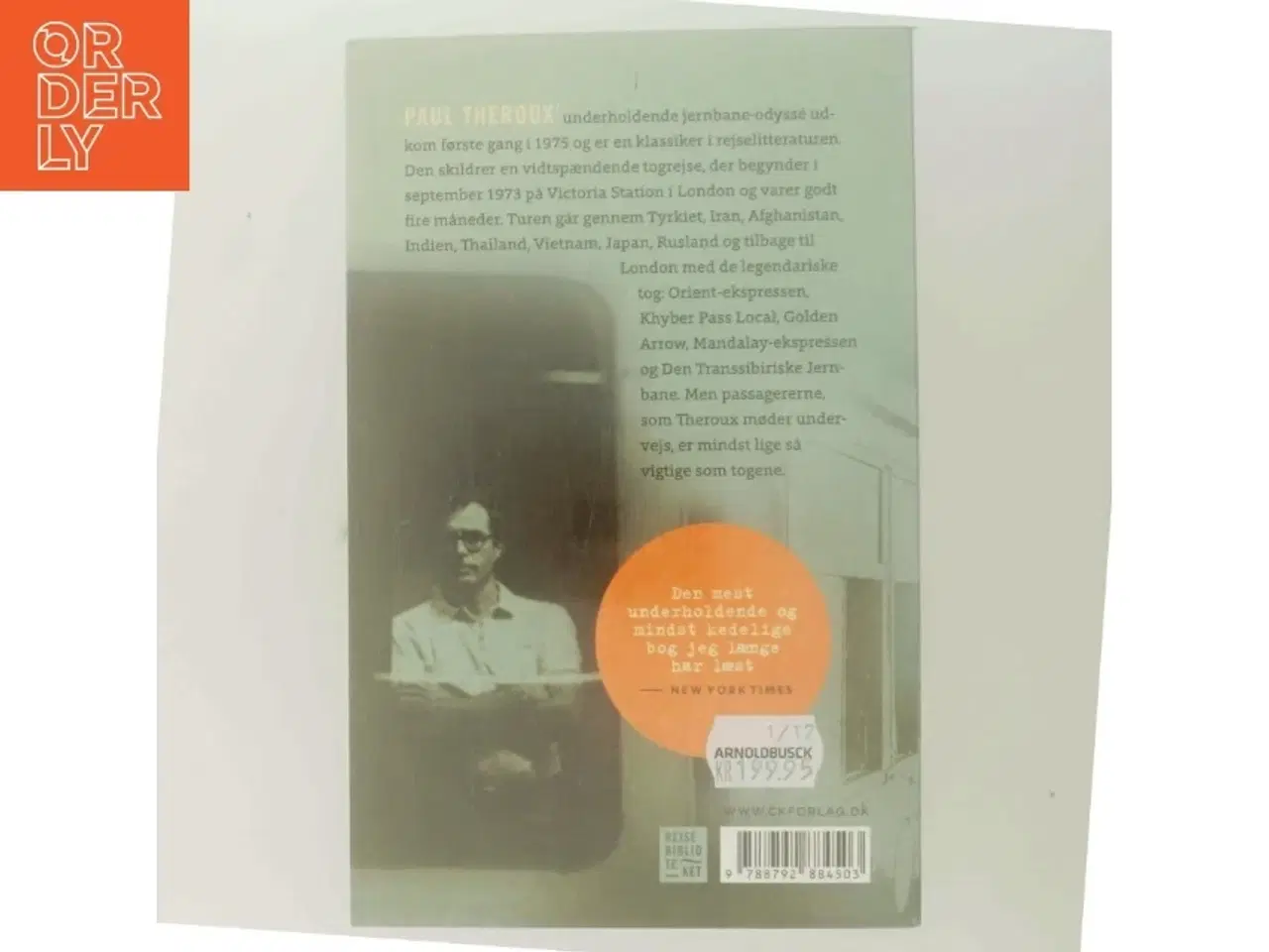 Billede 3 - Den store jernbanebasar : med tog gennem Asien af Paul Theroux (Bog)