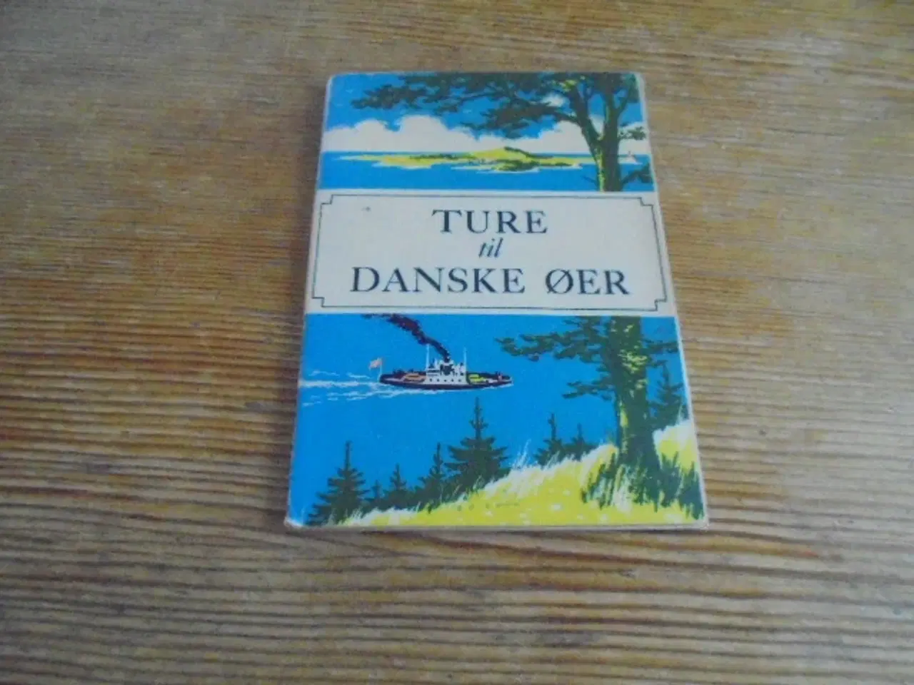 Billede 1 - Ture til danske øer – udgivelse fra 1959  