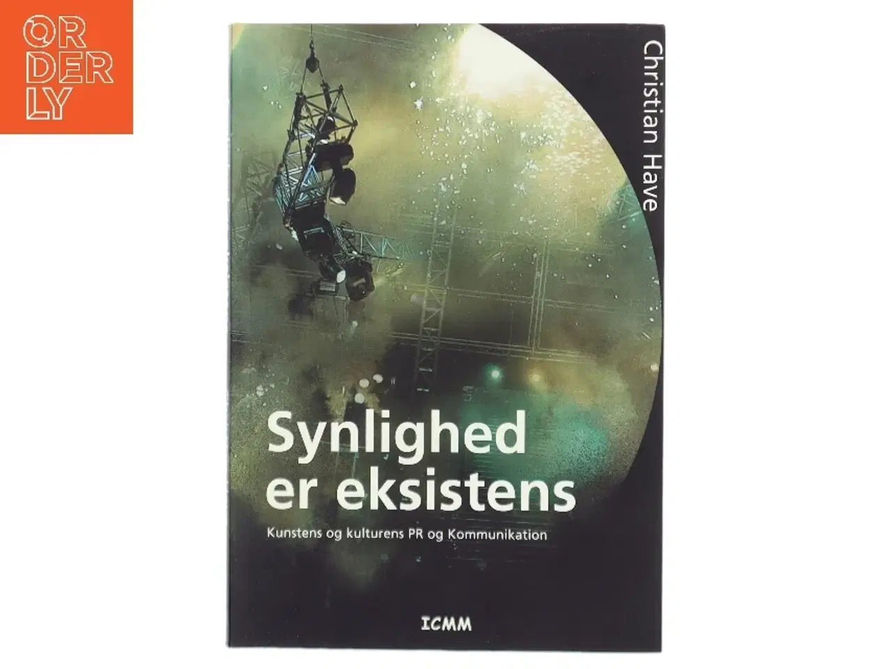 Billede 1 - Synlighed er eksistens af Christian Have (Bog)