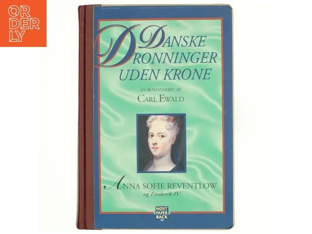 Billede 1 - Danske dronninger unden krone af Carl Ewald