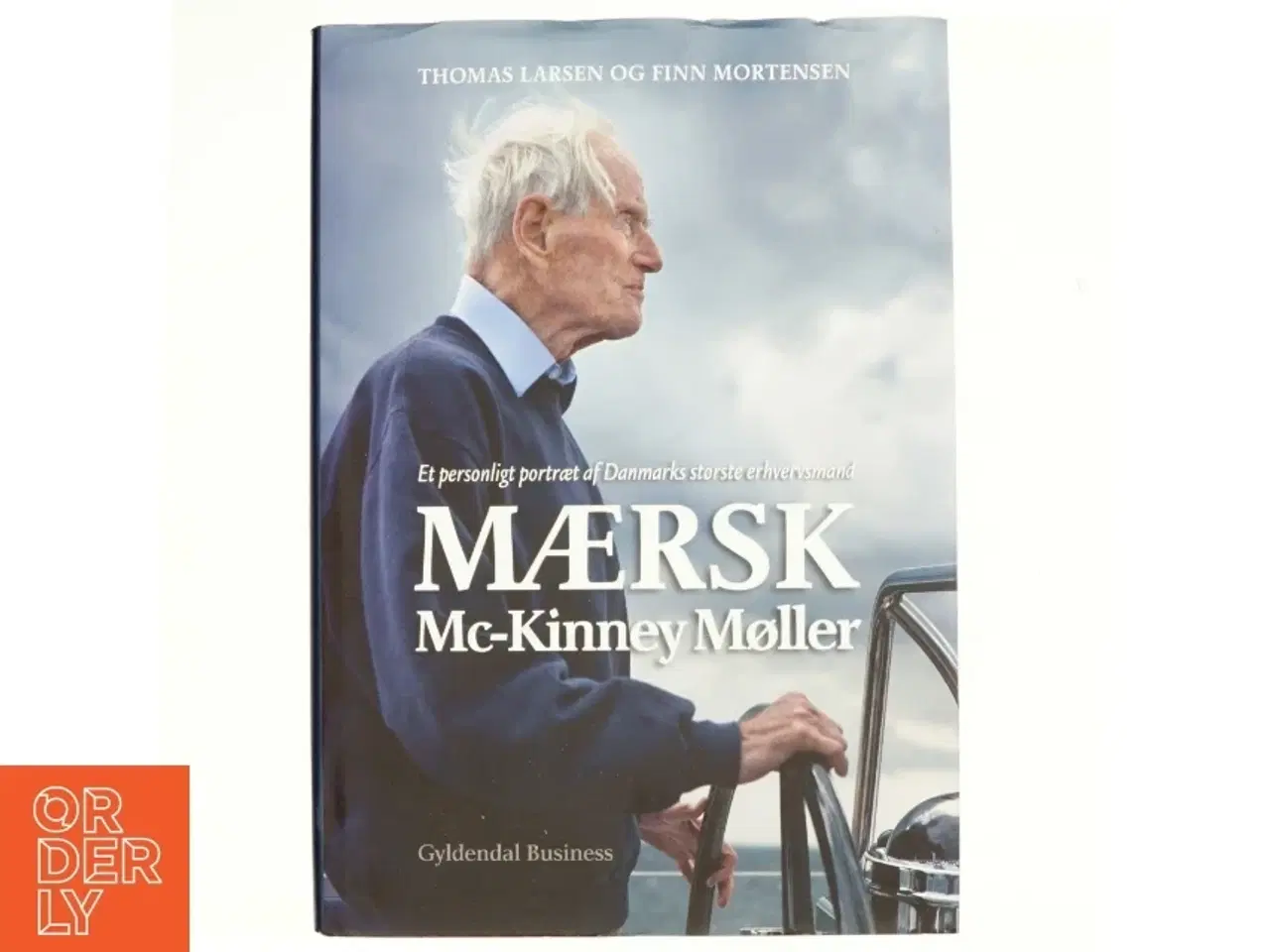 Billede 1 - Mærsk Mc-Kinney Møller : et personligt portræt af Danmarks største erhvervsmand (Bog)