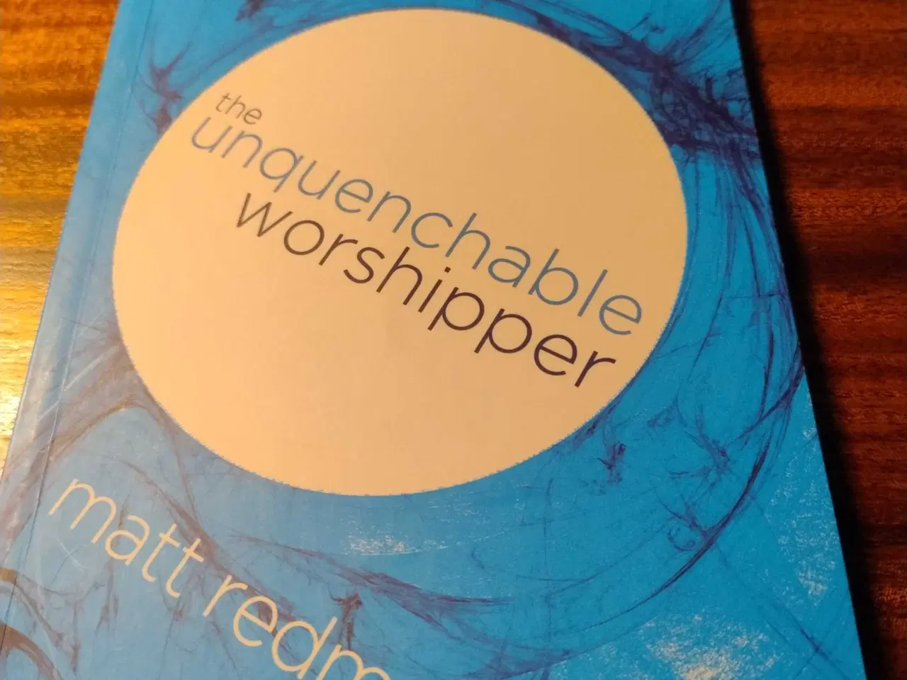 Billede 1 - The unquenchable worshipper 