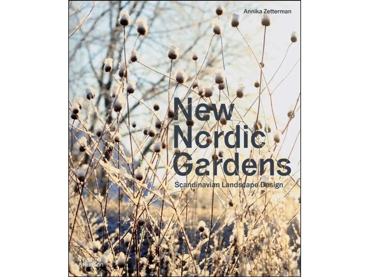 Billede 1 - New Nordic Gardens - Scandinavian Landscape Design