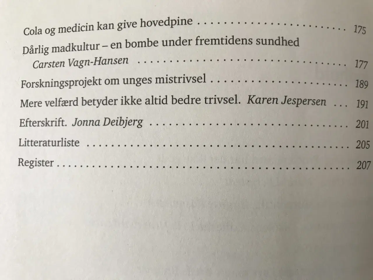 Billede 4 - Hvad fylder vi I børnene?