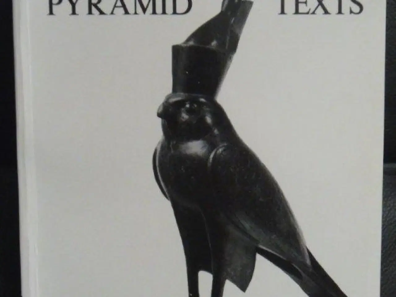 Billede 1 - The Ancient Egyptian Pyramid Texts by R O Faulkner